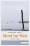 [Wagner und Cordes 03] • Mord im Watt